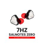 7Hz Salnotes Zero